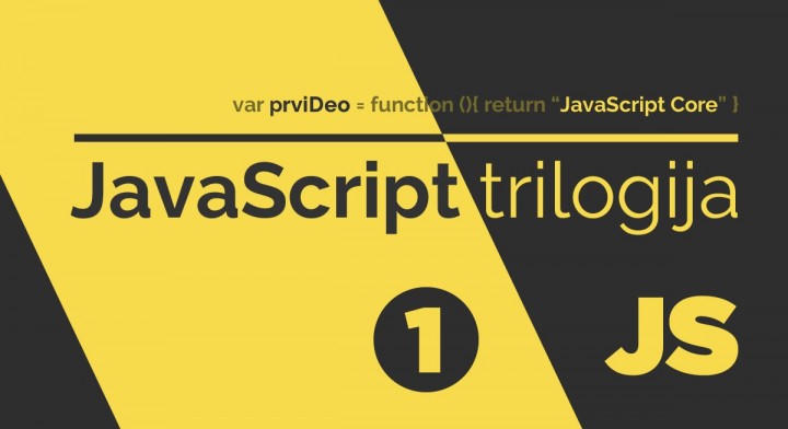 JavaScript Trilogija - I deo kurs online / Krojačeva škola