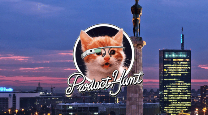 Prvi regionalni “Product Hunt Meetup” u Beogradu