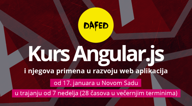 DaFED pokreće kurs Uvod u Angular.js u Novom Sadu - Prijave otvorene