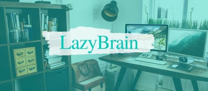 LazyBrain - Master Plan 0.01