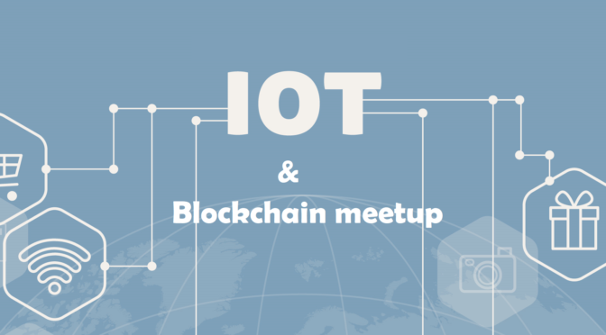 IoT/blockchain meetup