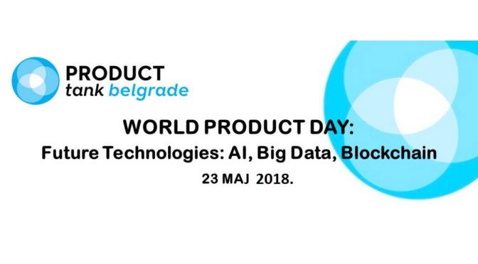 World Product Day: AI, Big Data i Blockchain