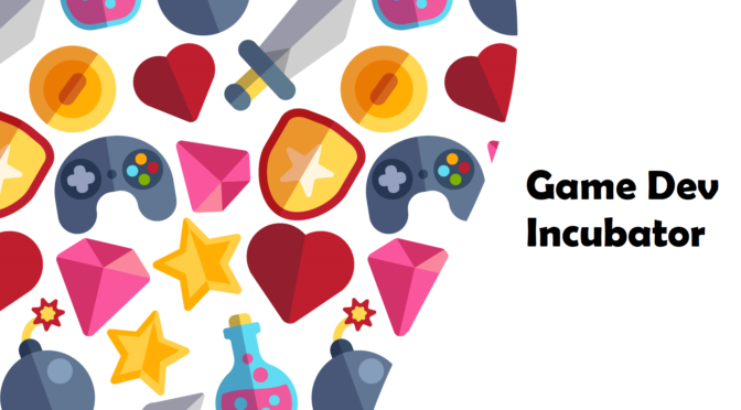 Game Dev Incubator