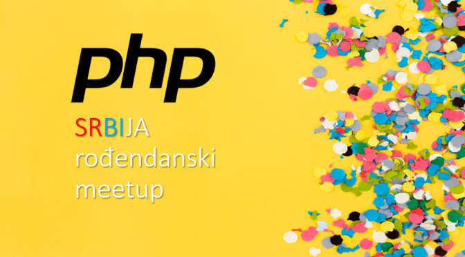Rođendanski PHP Srbija meetup