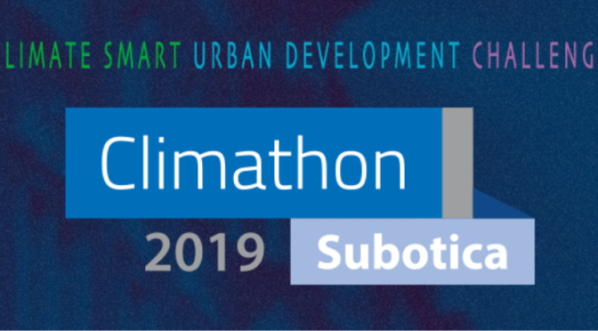 Climathon 2019 Subotica — hakaton posvećen odlaganju i reciklaži otpada