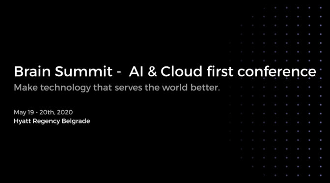 Brain Summit - AI & Cloud First Conference