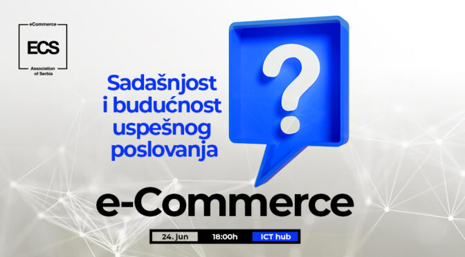 eCommerce - Sadašnjost i budućnost uspešnog poslovanja