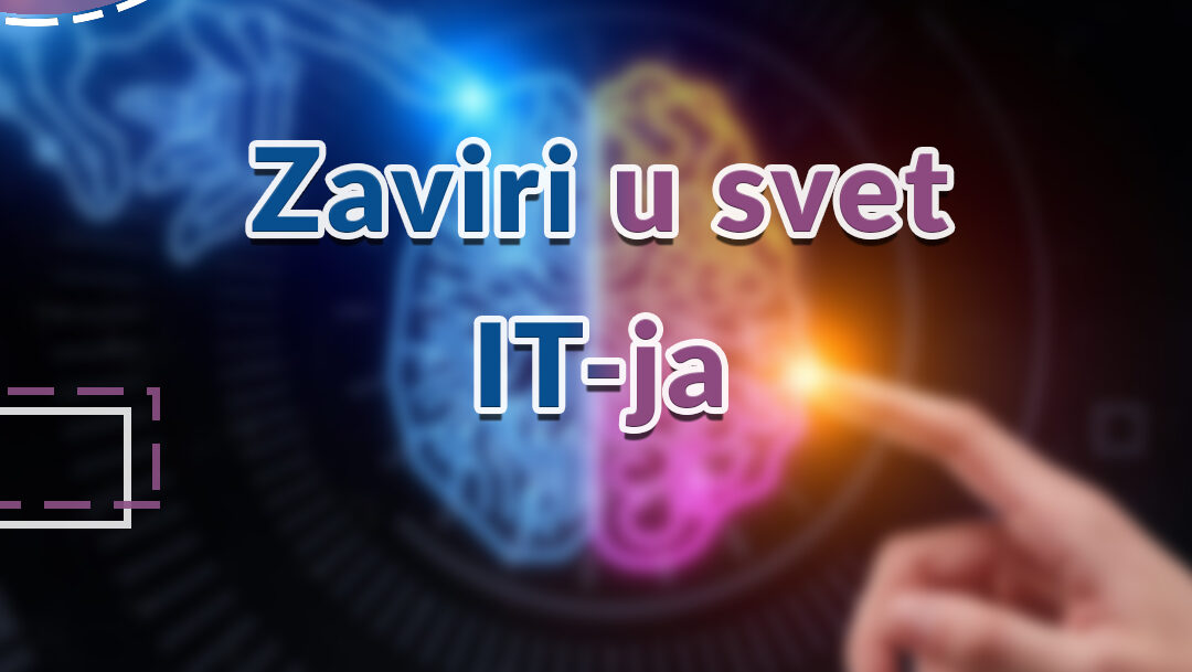 Zakorači u svet IT-ja