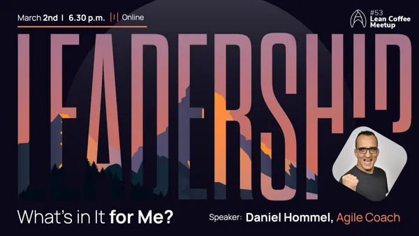 Agile Humans Meetup: Liderstvo - gde sam ja tu