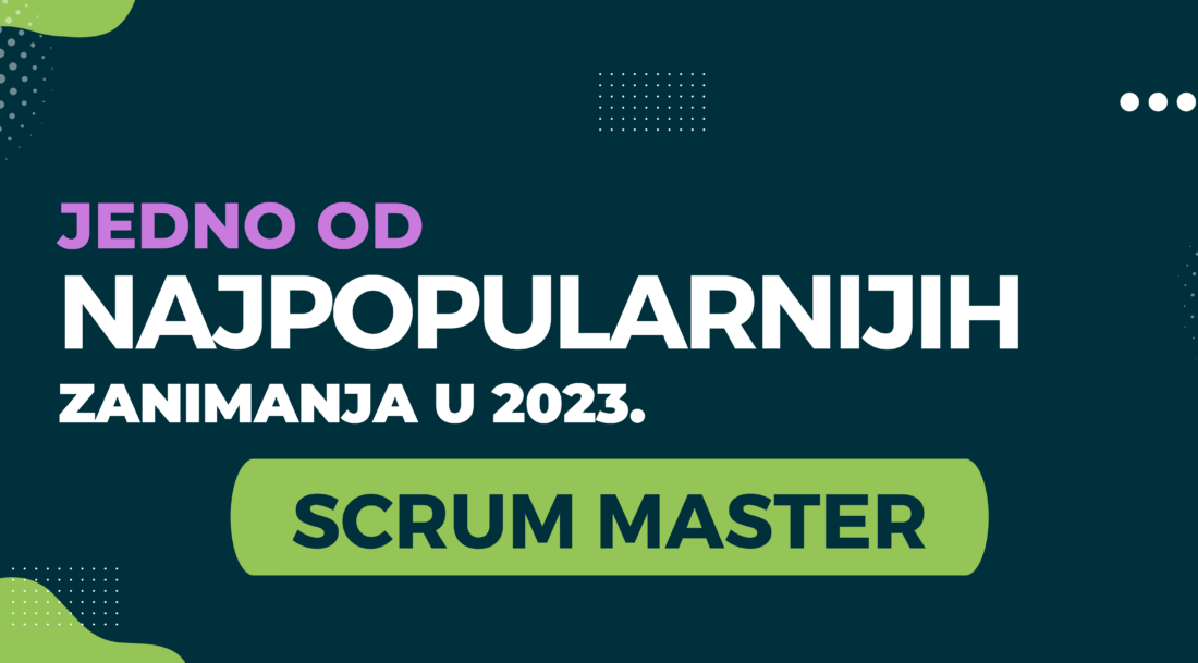 Scrum Master jedno od najpopularnijih zanimanja u 2023. godini   